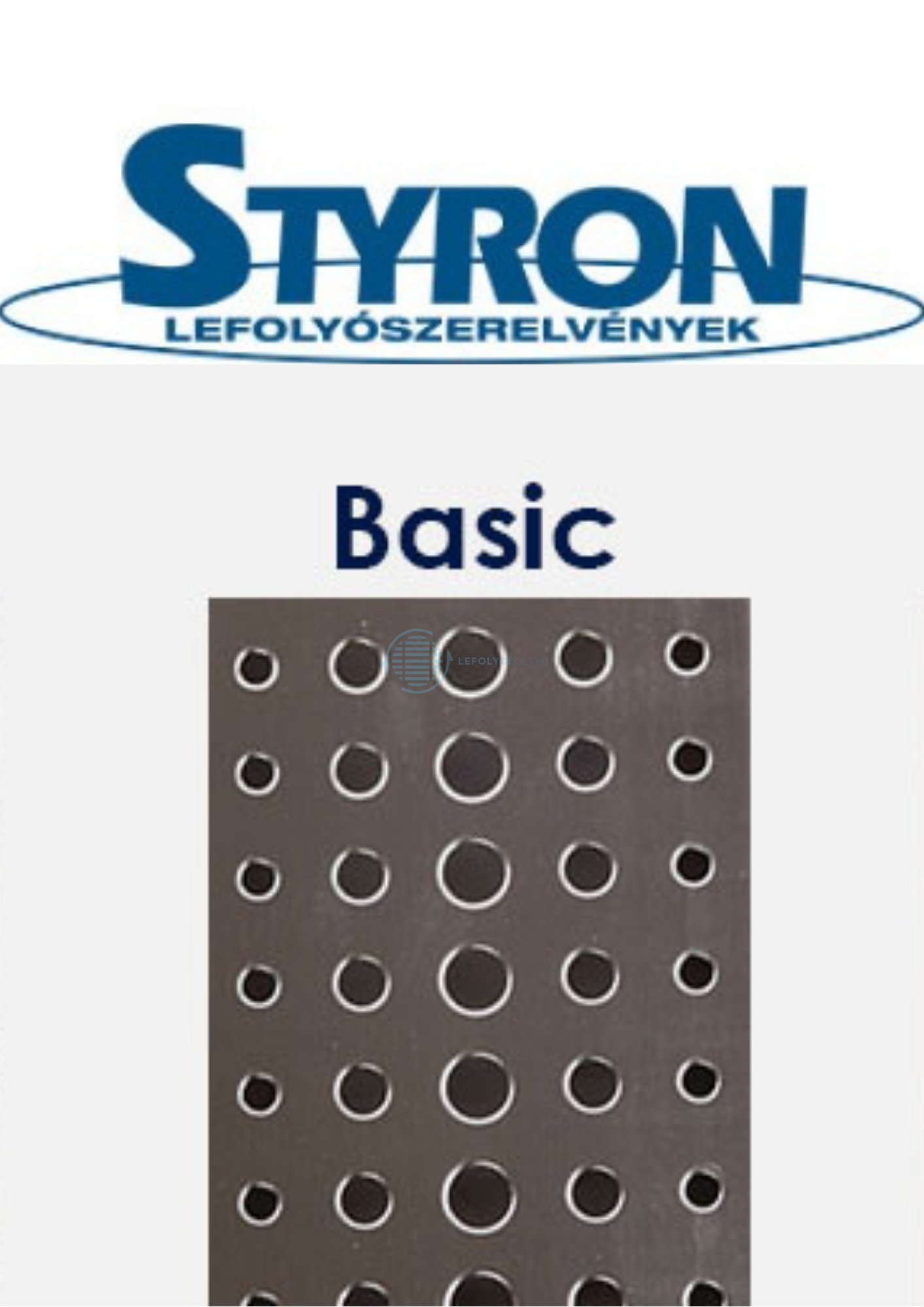 Styron 900mm-es zuhanyfolyóka Basic rács